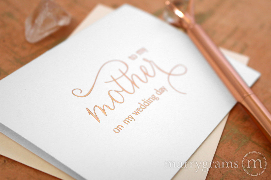 Rose Gold Foil to my Mother on My Wedding Day Card