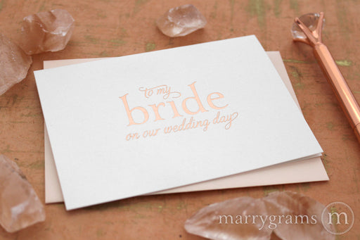 Rose Gold Foil Bride on Our Wedding Day Card