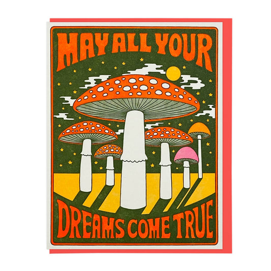 May All Your Dreams Come True Mushrooms Card