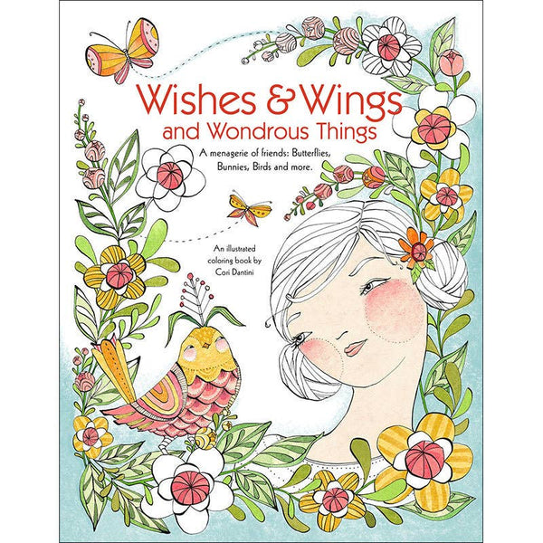 Wishes & Wings and Wondrous Things Coloring Book