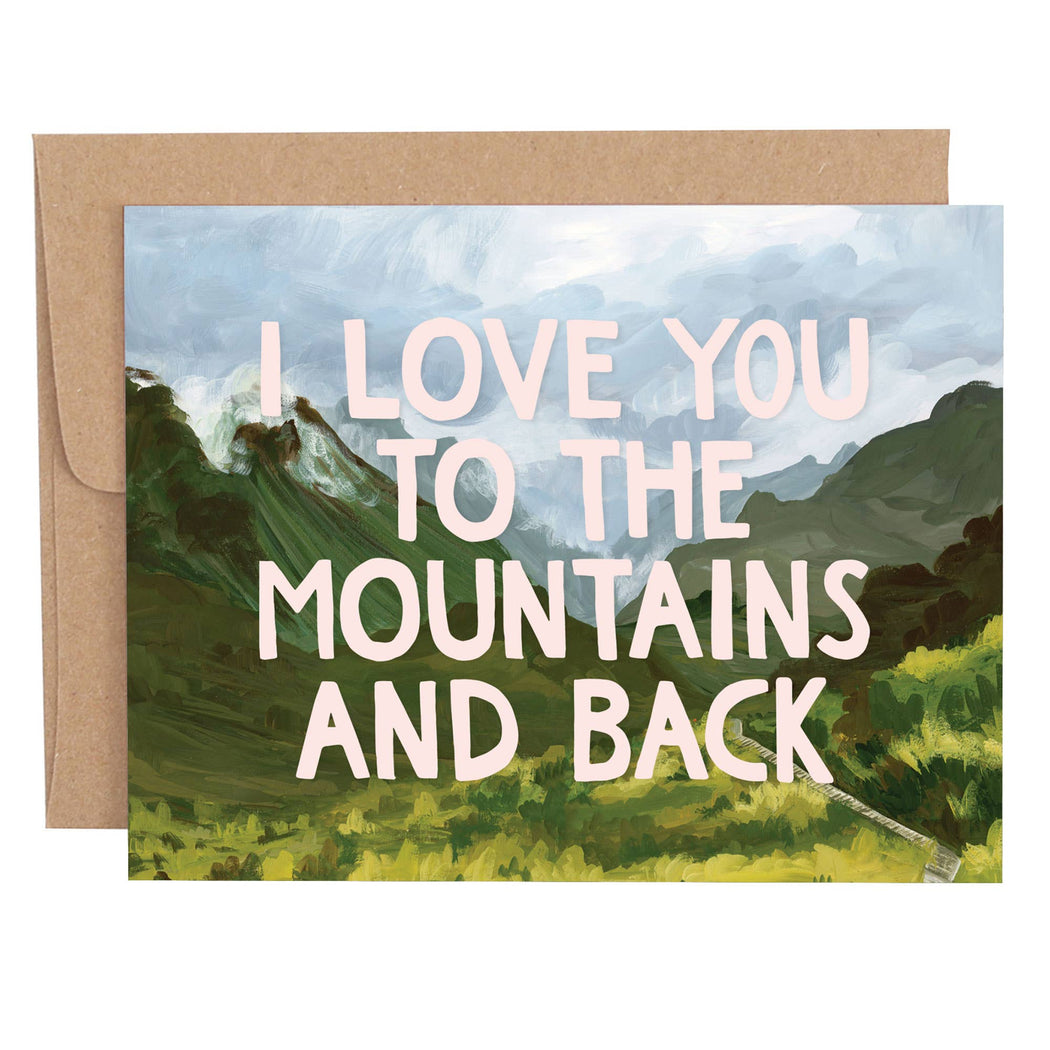 I Love You to the Mountains & Back Card