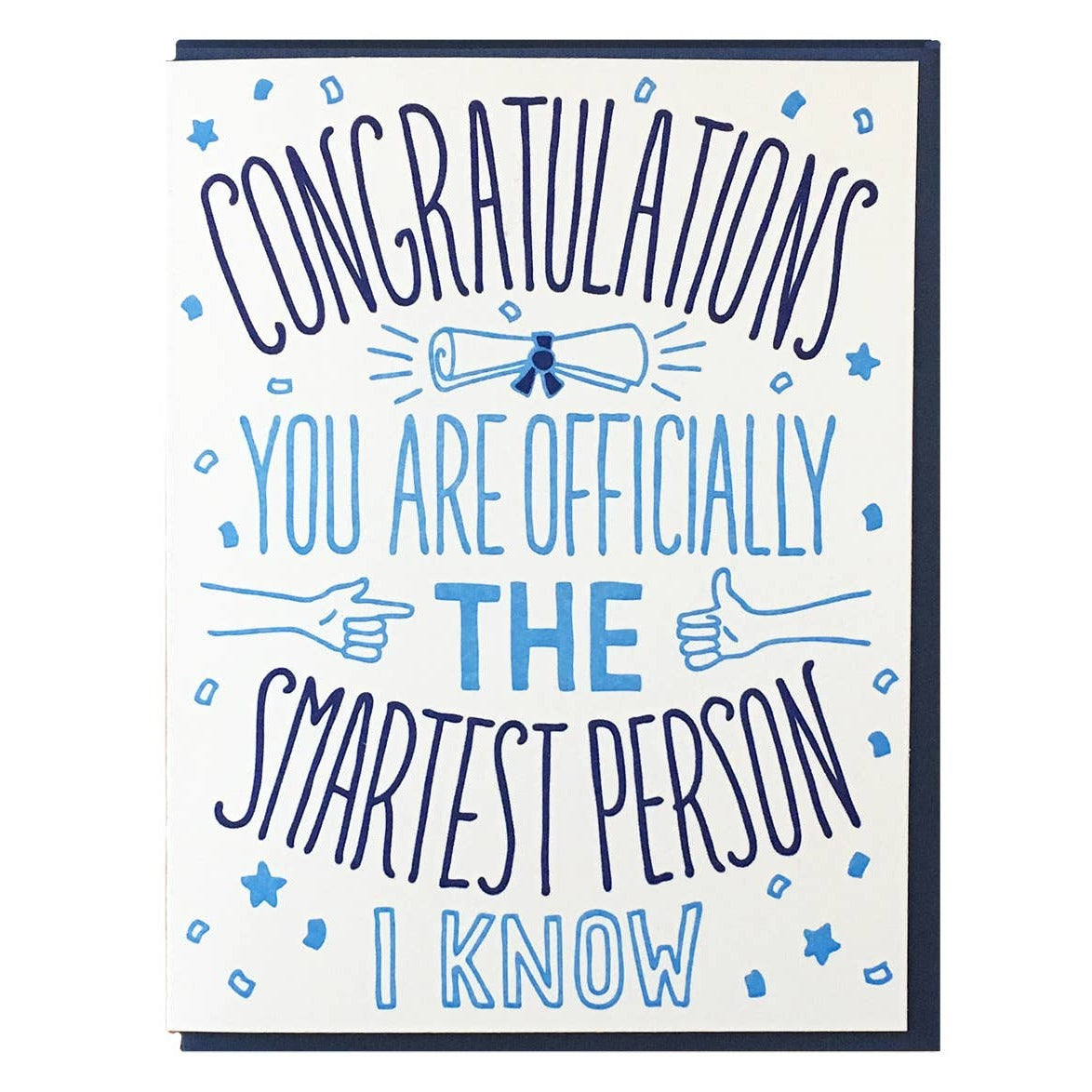 Congratulations Officially the Smartest Person I Know Grad Card