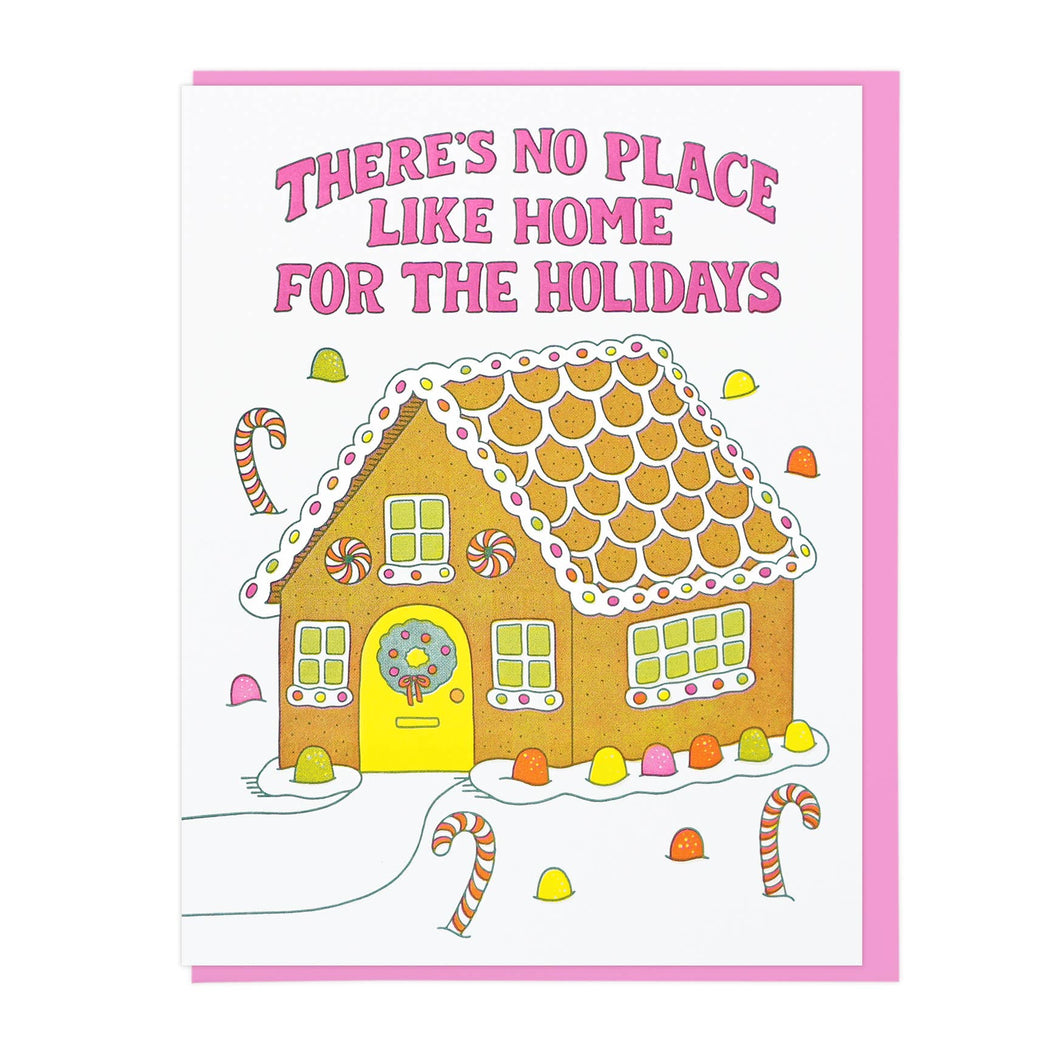 Gingerbread Theres No Place Like Home for the Holidays Card