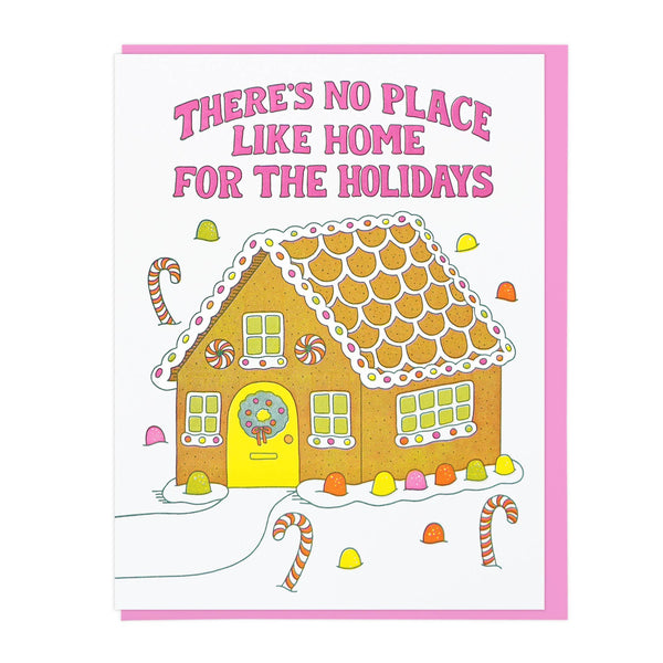 Gingerbread Theres No Place Like Home for the Holidays Card