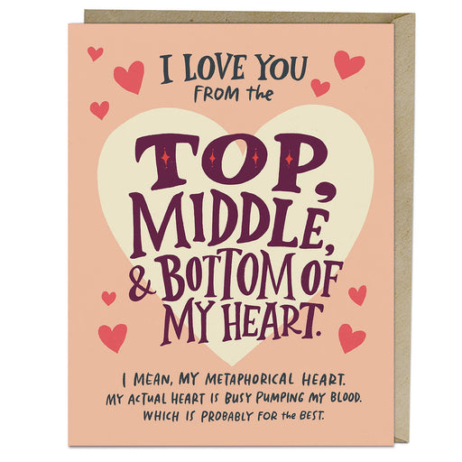 Love You From the Top Middle Bottom of My Heart Card