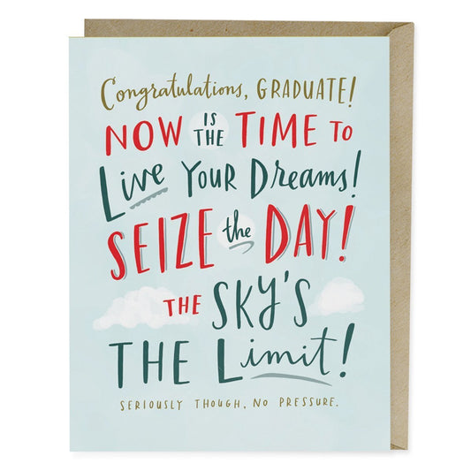 Seize the Day No Pressure Graduation Card