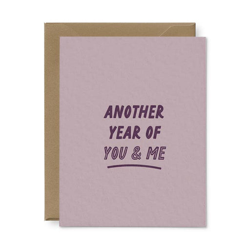 Another Year of You & Me Anniversary Card