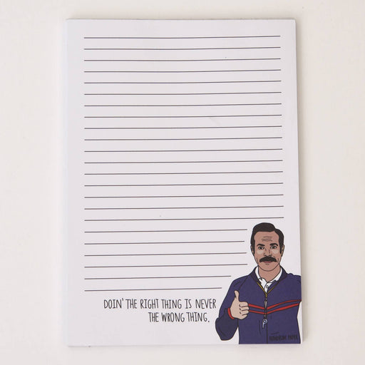 Ted Lasso Right Thing Never Wrong Notepad