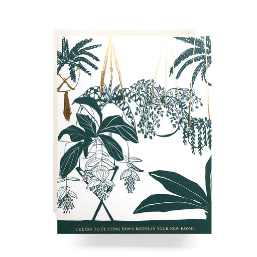 Cheers to Putting Down Roots in Your New Home Plants Card
