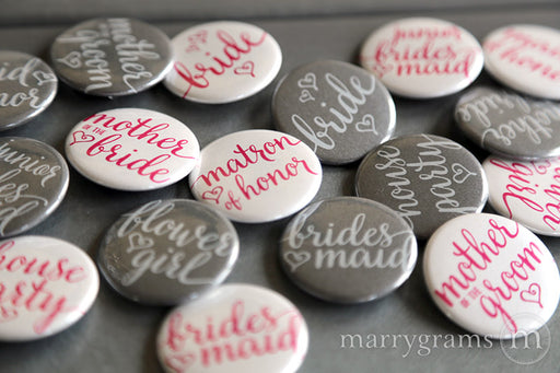 Bridal Party Buttons Heart Style - mother of the bride and groom, bride, maid of honor, matron of honor, junior bridesmaid, flower girl, bridesmaid buttons