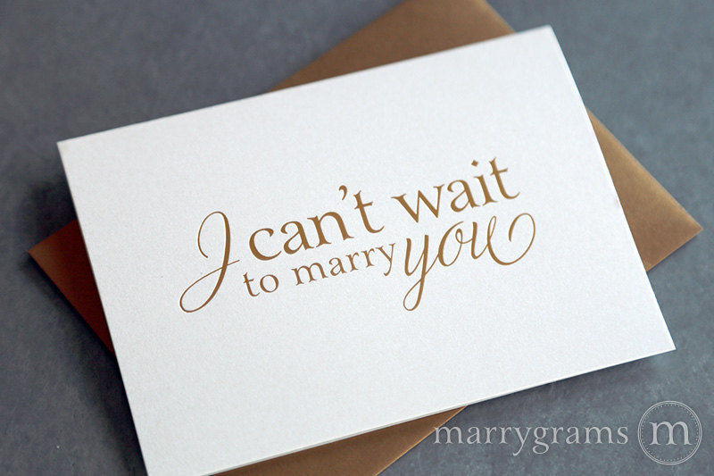 gold Foil I Can't Wait To Marry You Wedding Day Card to my bride or groom