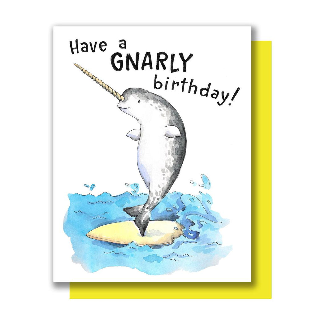 Have a Gnarly Birthday Gnarwhal Card
