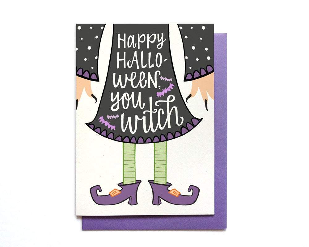 Happy Halloween You Witch Card