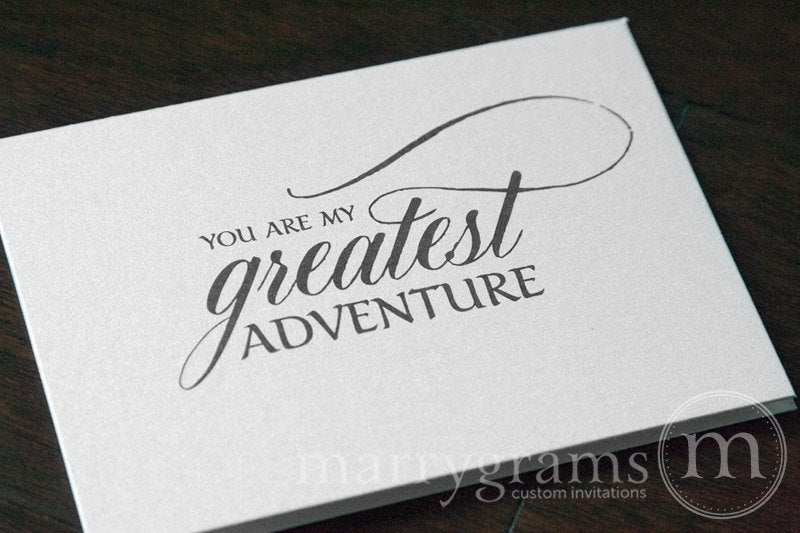 You are My Greatest Adventure Card Calligraphy Style