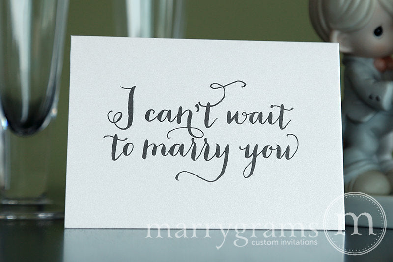 I Can't Wait To Marry You Wedding Day Card Thick Style