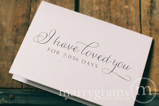 I Have Loved You For Number of Days Card Thin Style
