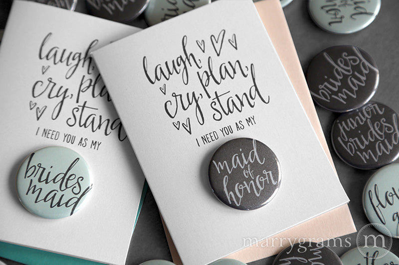 Laugh, Plan, Cry, Stand Be My Button Cards