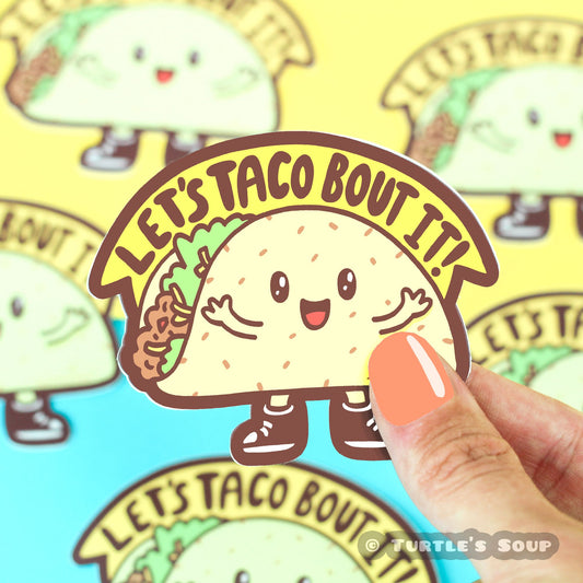 Taco Bout It Vinyl Sticker