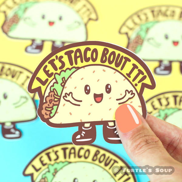 Taco Bout It Vinyl Sticker