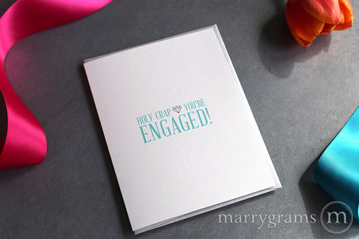Holy Crap You're Engaged Congratulations Card