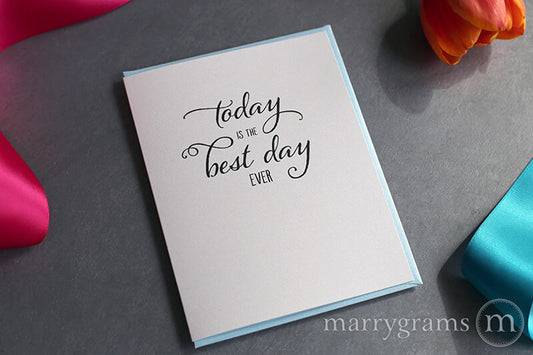Today is the Best Day Ever Wedding Card